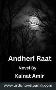 Andheri Raat Novel By Kainat Amir