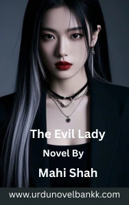 The Evil Lady Novel By Mahi Shah