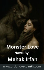 Monster Love Novel By Mehak Irfan