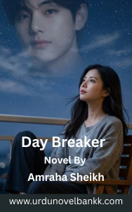 Day Breaker Novel By Amraha Sheikh