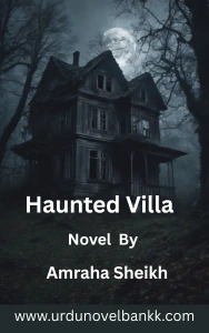 Haunted Villa Novel By Amrah Sheikh