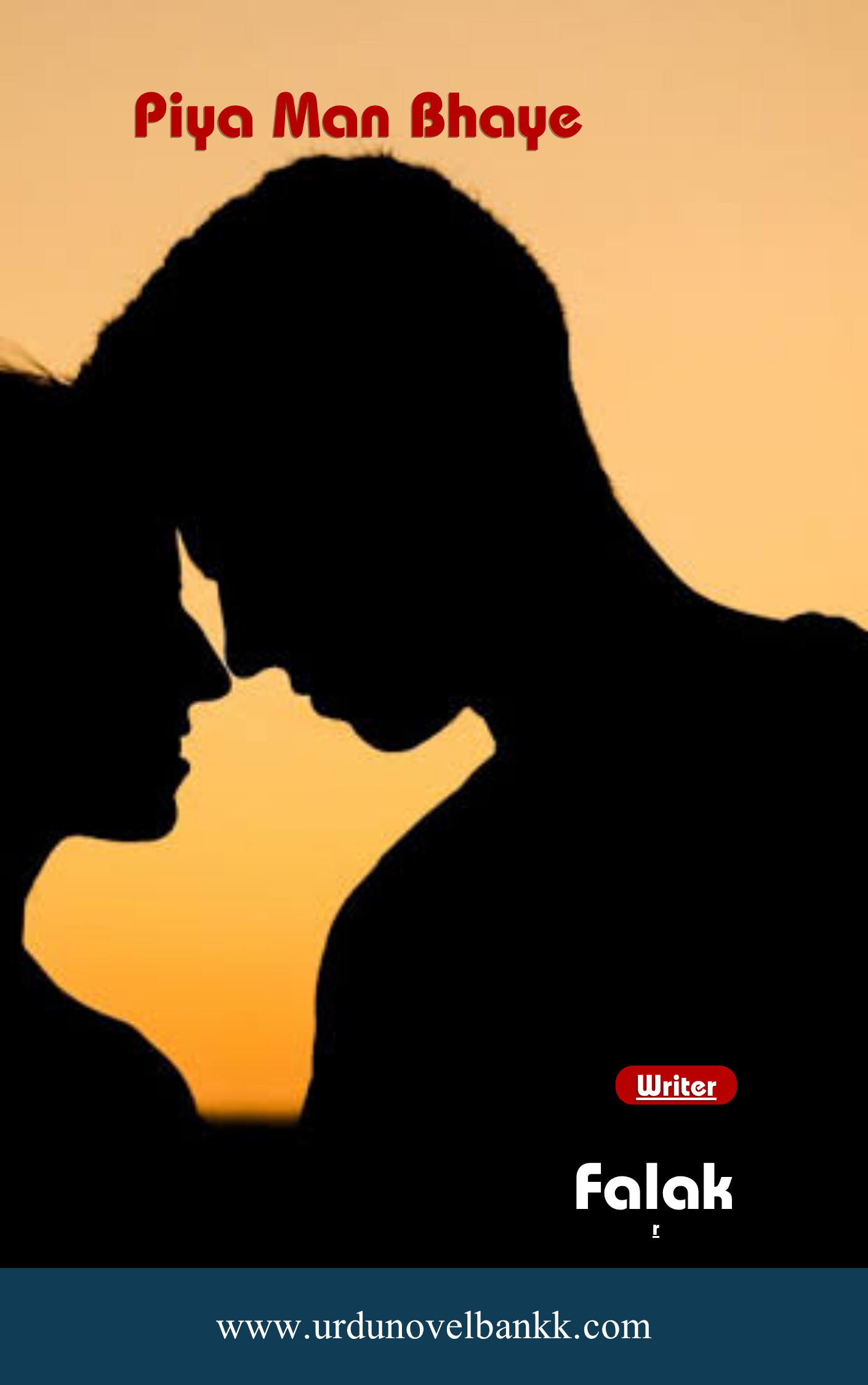Piya Man Bhaye Novel By Falak